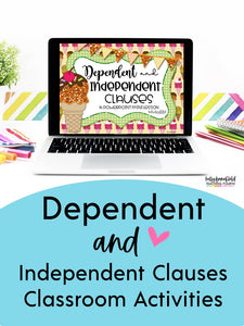 Unlock the Power of Clauses: 4 Ideas for Teaching Dependent and Independent Clauses