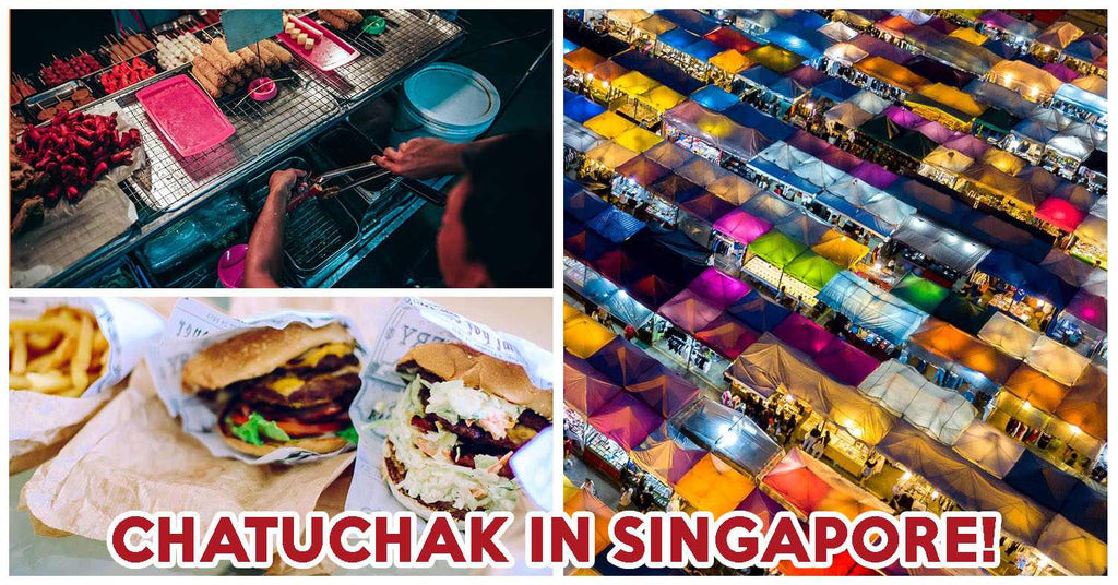 Chatuchak: Bangkoks Famous Night Market Is Coming To Singapore From Feb To May 2020