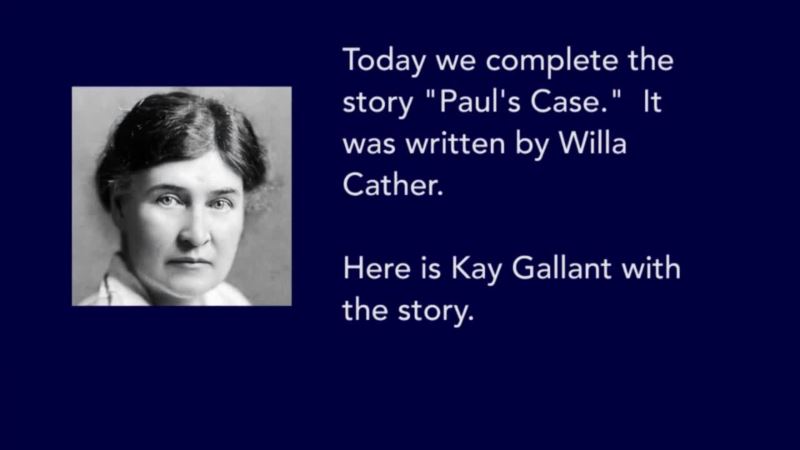 'Paul's Case,' by Willa Cather, Part Two