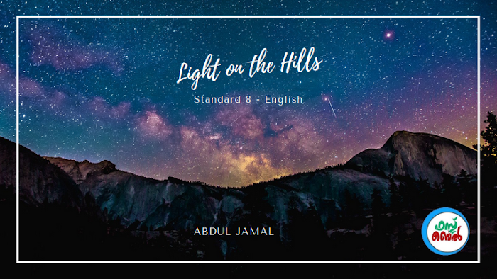 Class 8 English - First Bell Support material : The Light on the Hills (23/11/2020)