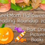 GeekMom: GeekMom Halloween Reading Roundup 2021: Picture Books